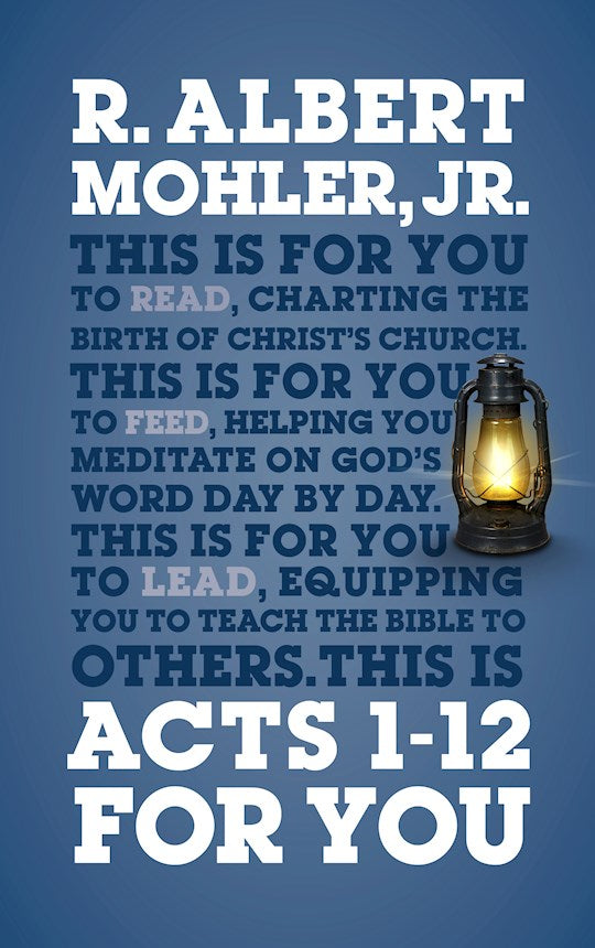 Acts 1-12 For You (God&