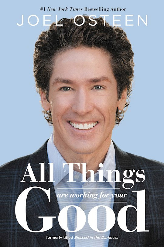 All Things Are Working For Your Good