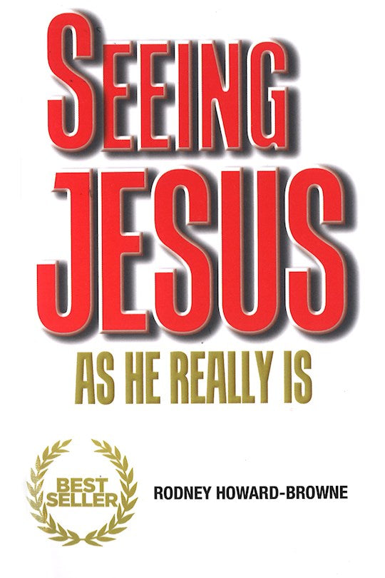 Seeing Jesus As He Really Is