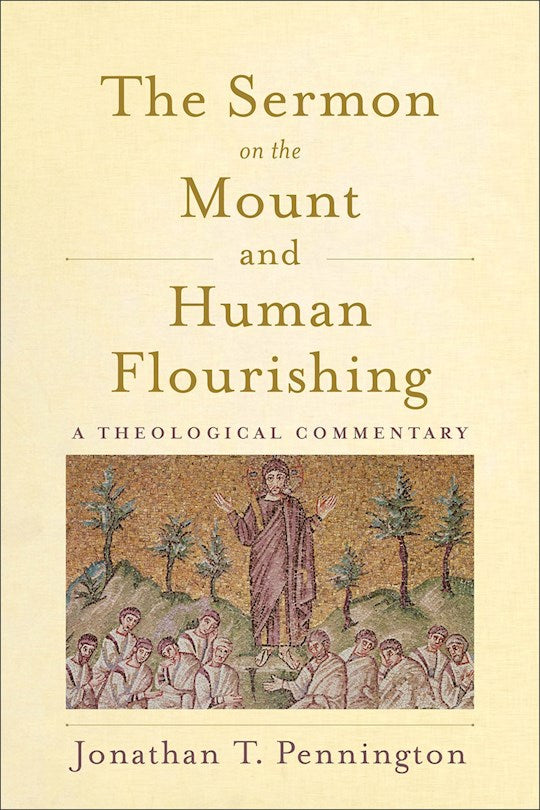 The Sermon On The Mount And Human Flourishing