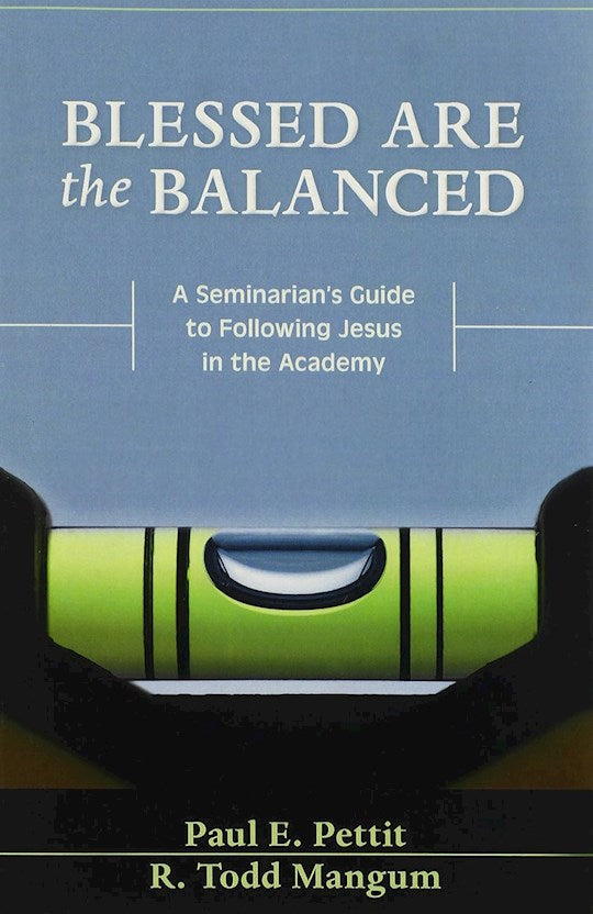 Blessed Are The Balanced