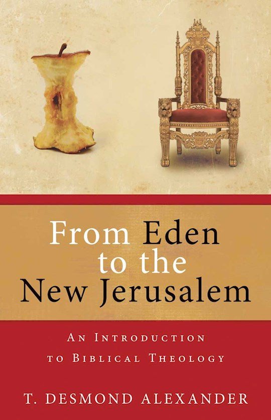 From Eden To The New Jerusalem