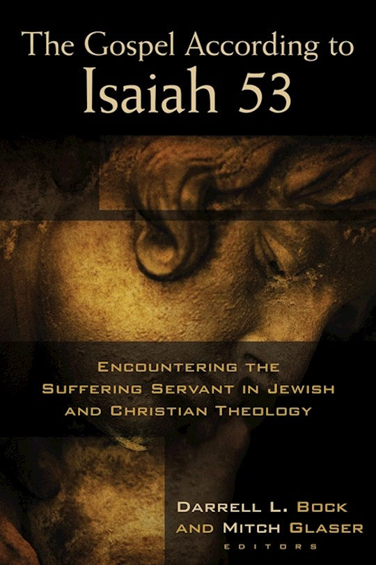 The Gospel According To Isaiah 53
