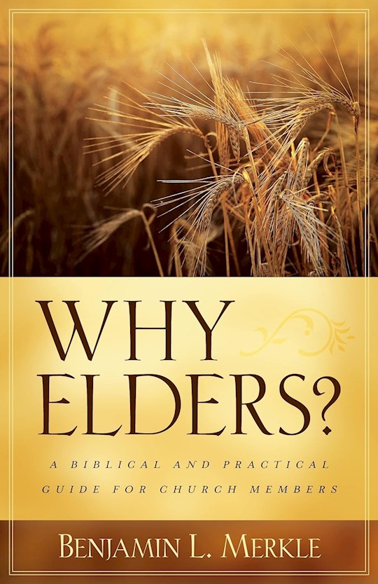Why Elders?