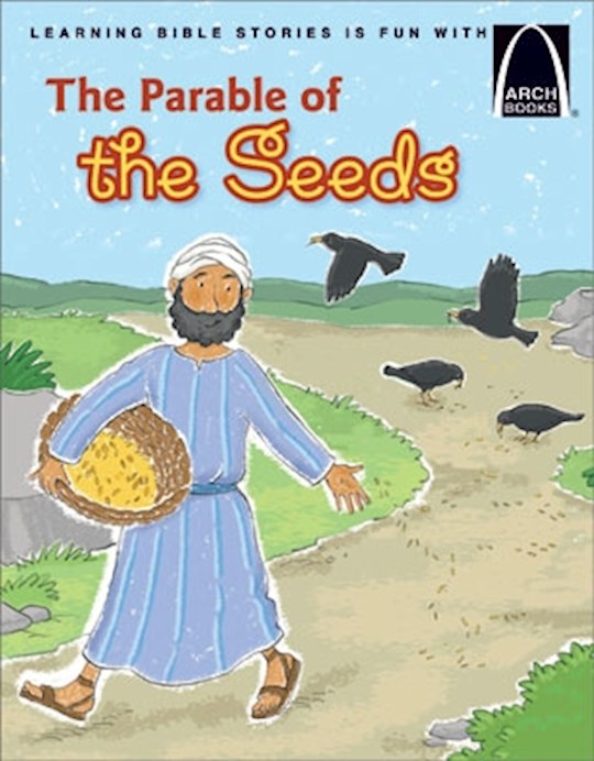 The Parable Of The Seeds (Arch Books)