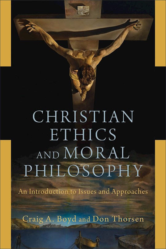 Christian Ethics And Moral Philosophy