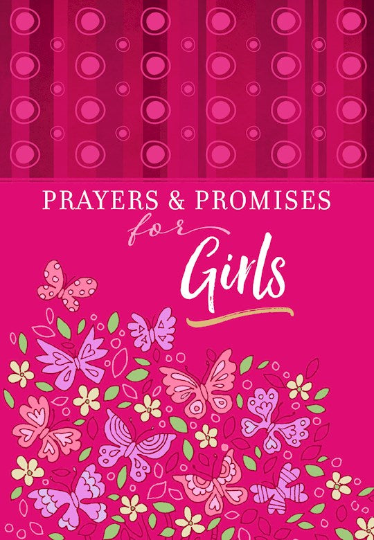 Prayers &amp; Promises For Girls-Softcover
