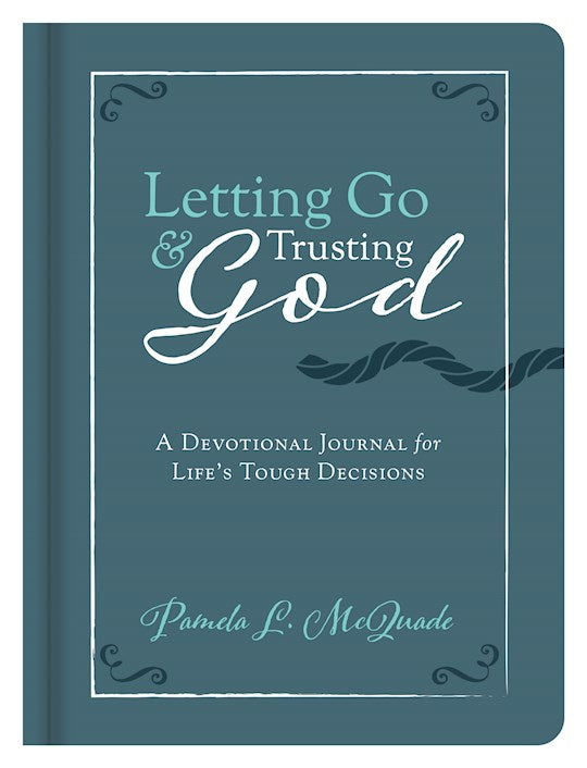 Letting Go And Trusting God-Hardcover