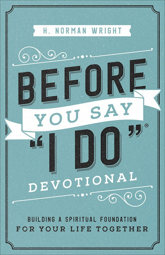 Before You Say &quot;I Do&quot; Devotional (Repack)