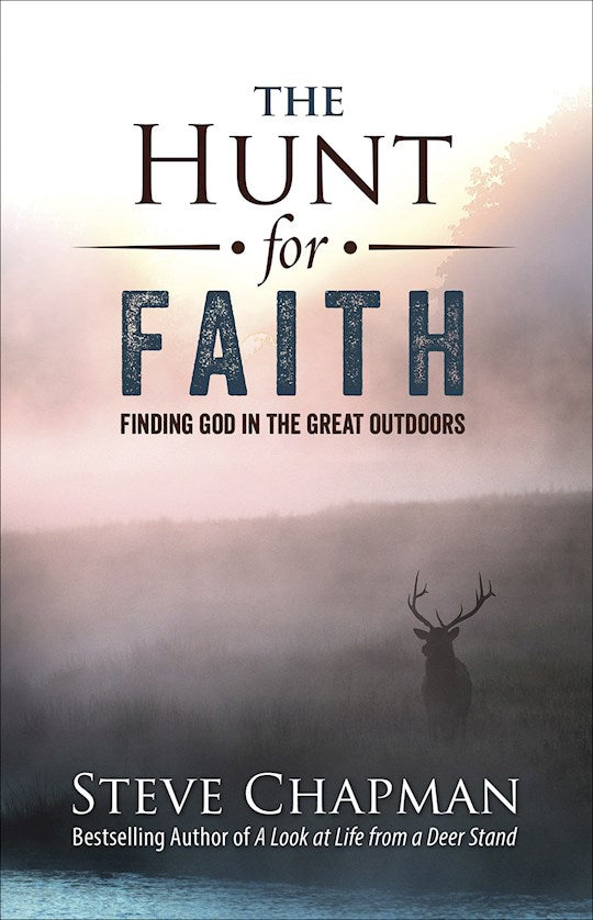 The Hunt For Faith