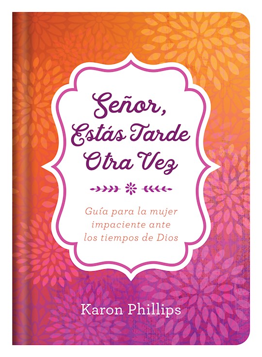 Senor Estas Tarde Otra Vez (You&
