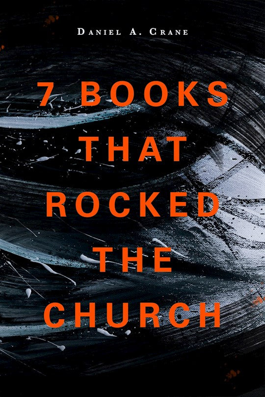 7 Books That Rocked The Church