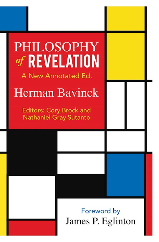 Philosophy Of Revelation: A New Annotated Edition