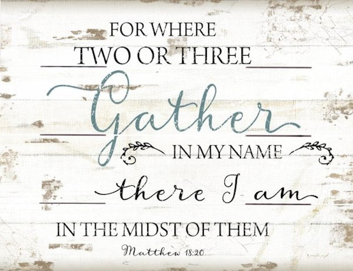 Rustic Pallet Art-Gather In My Name (9 x 12)
