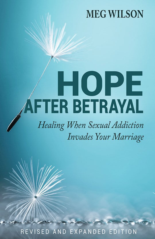 Hope After Betrayal (Revised &amp; Expanded Edition)