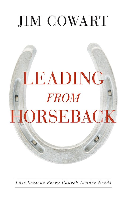 Leading From Horseback