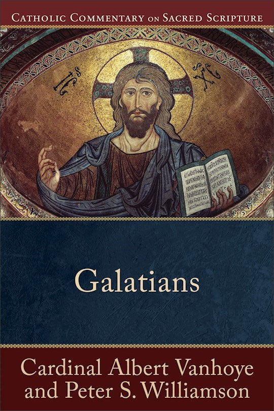 Galatians (Catholic Commentary On Sacred Scripture)