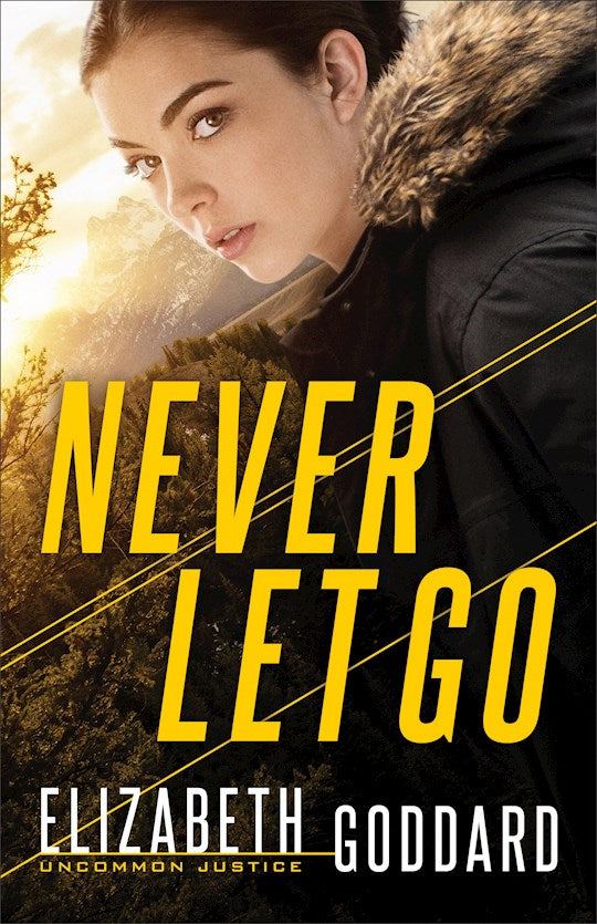 Never Let Go (Uncommon Justice 