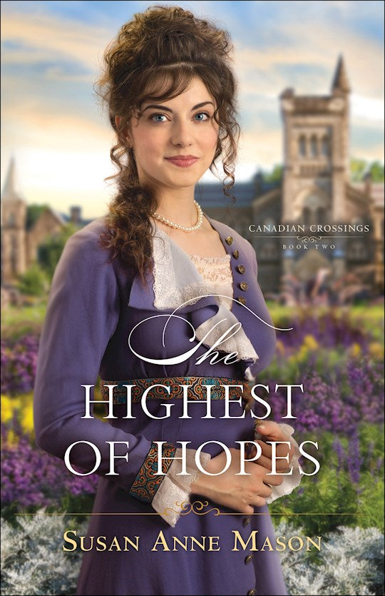 The Highest Of Hopes (Canadian Crossings 