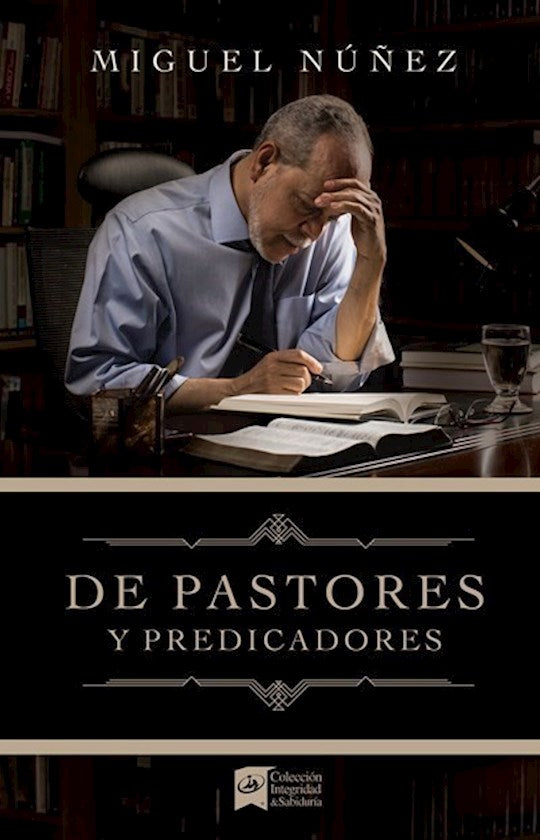 De Pastores y Predicadores (From Pastors And Preachers)
