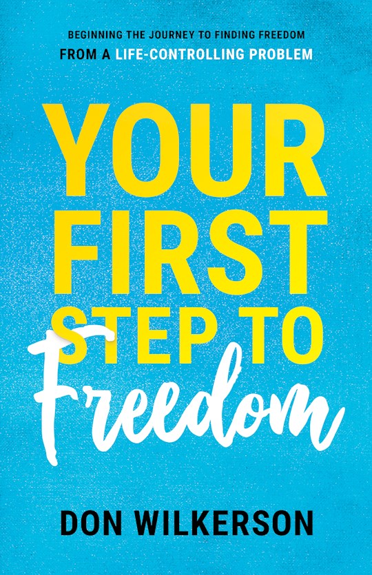 YOUR FIRST STEP TO FREEDOM