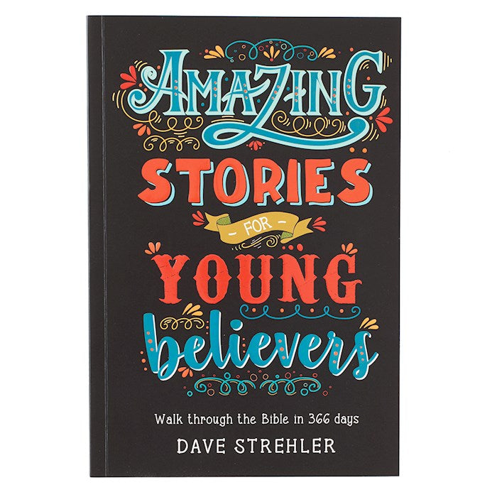 Amazing Stories For Young Believers