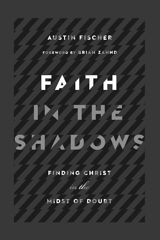 Faith In The Shadows
