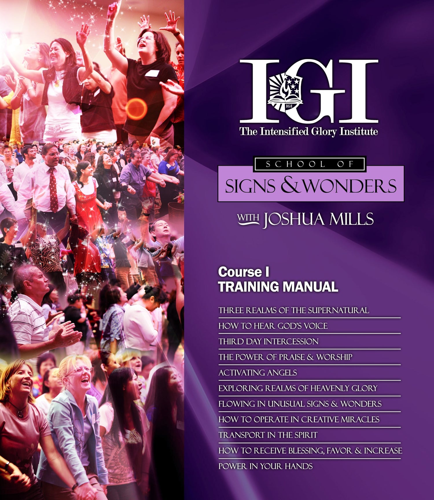 I.G.I School of Signs &amp; Wonders Course One