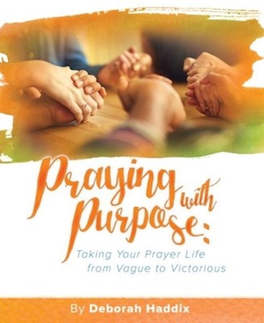 Praying With Purpose