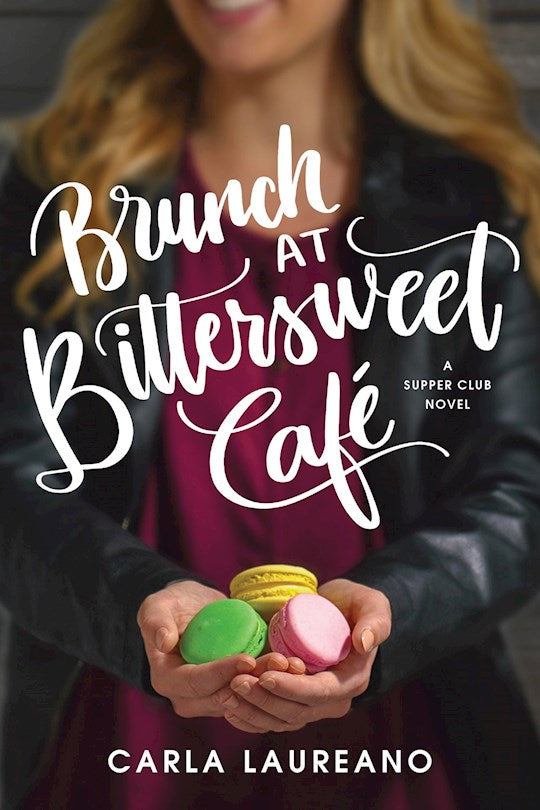 Brunch At Bittersweet Cafe (Supper Club Novel 