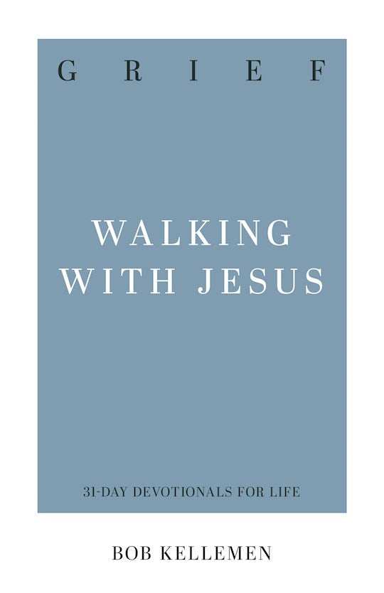 Grief (31-Day Devotionals For Life)