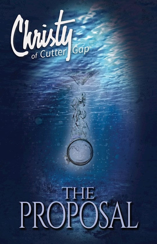 The Proposal (Christy Of Cutter Gap 