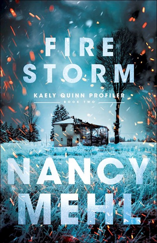 Fire Storm (Kaely Quinn Profiler 