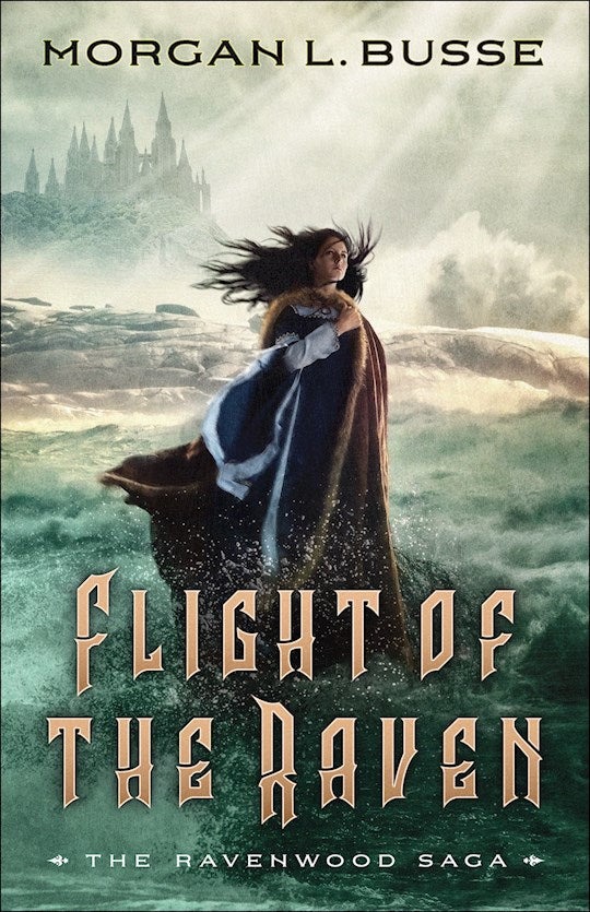 Flight Of The Raven (The Ravenwood Saga 