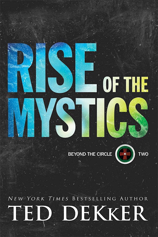 Rise Of The Mystics (Beyond The Circle 