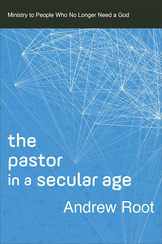 The Pastor In A Secular Age
