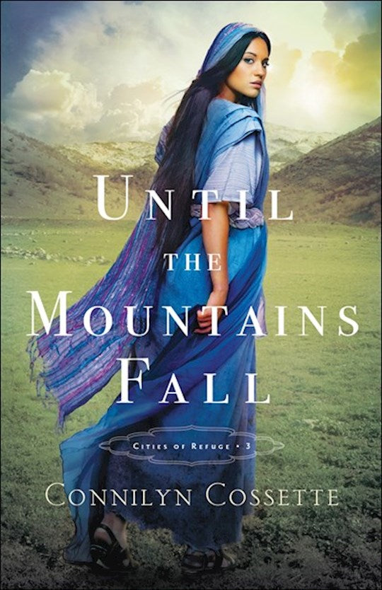 Until The Mountains Fall (Cities Of Refuge 
