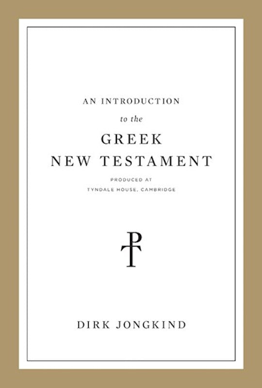 An Introduction To The Greek New Testament