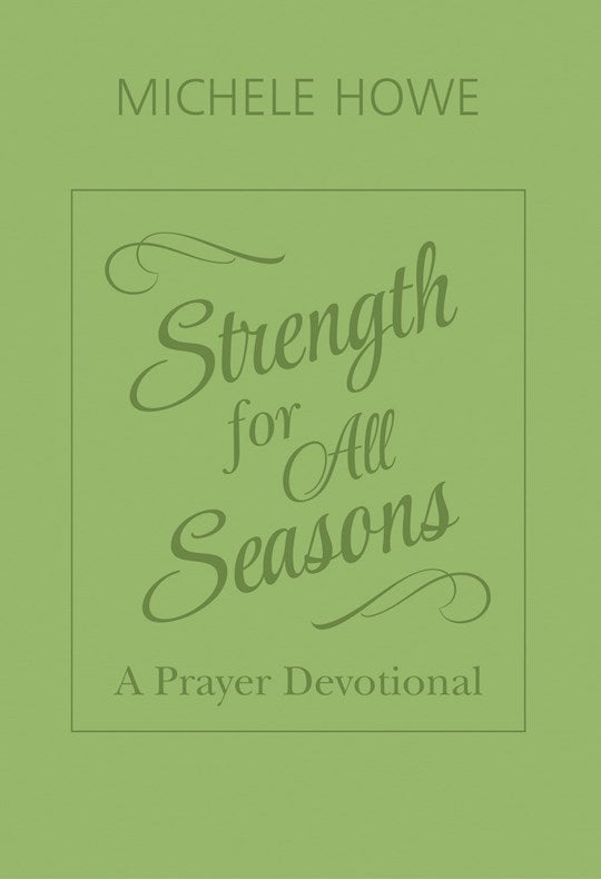 Strength For All Seasons