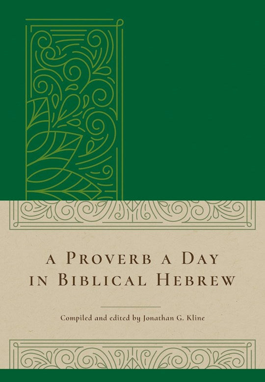 A Proverb A Day In Biblical Hebrew