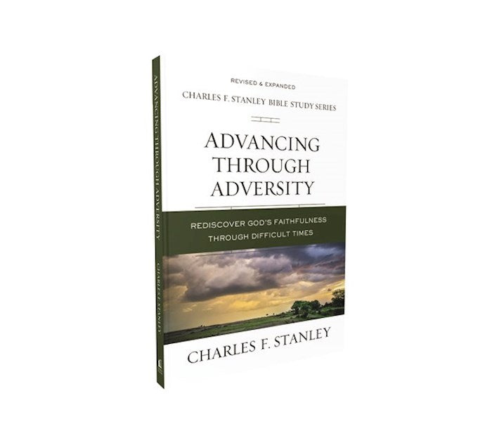 Advancing Through Adversity (Charles F. Stanley Bible Study Series) (Repack)