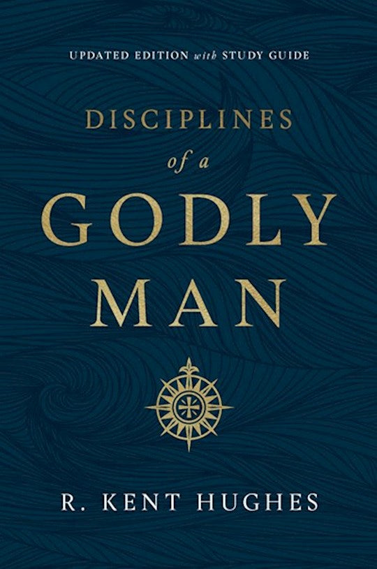 Disciplines Of A Godly Man (Updated)-Softcover