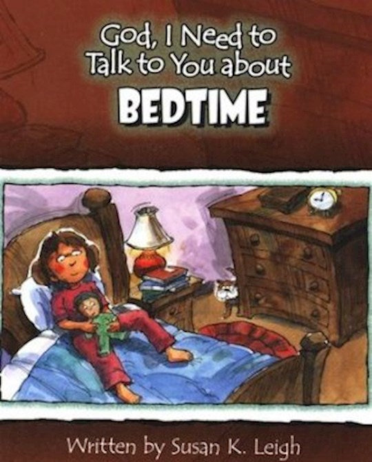 God I Need To Talk To You About Bedtime