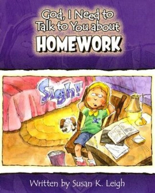 God I Need To Talk To You About Homework