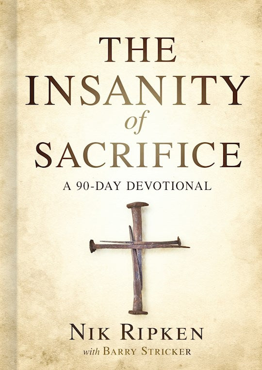 The Insanity Of Sacrifice