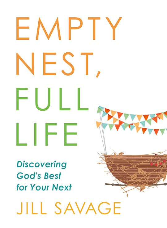 Empty Nest Full Life