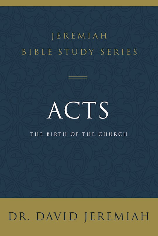Acts (Jeremiah Bible Study Series)