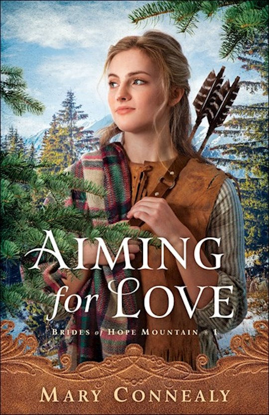 Aiming For Love (Brides Of Hope Mountain 