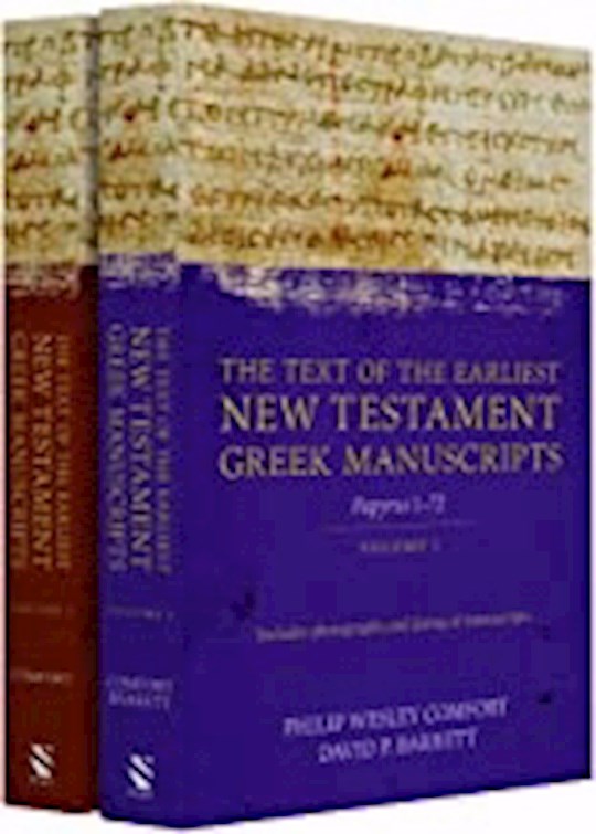 The Text Of The Earliest New Testament Greek Manuscripts (2 Volume Set)