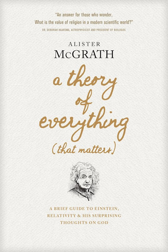 A Theory Of Everything (That Matters)